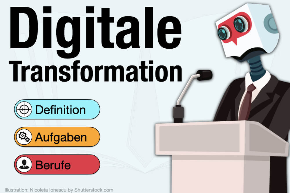 Digitale Transformation Beispiele Jobs Definition Unternehmen Studium Master Ziele Herausforderungen Digitalisierung