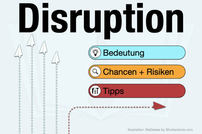 Disruption: Bedeutung, Beispiele + Tipps