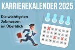 Jobmessen Kalender Karrierekalender Termine Uebersicht Jobmesse 2025