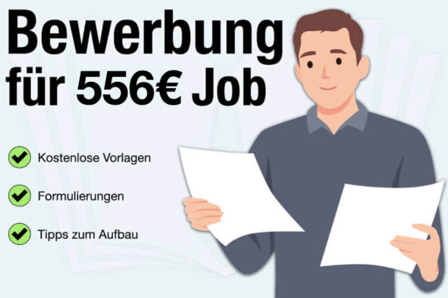 556-Euro-Job Bewerbung: Tipps + kostenlose Muster