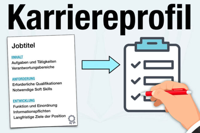 Karriereprofil: Wichtige Inhalte + Bedeutung für Mitarbeiter