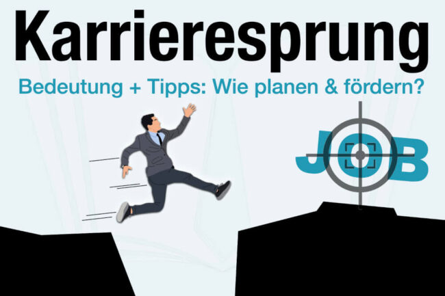 Karrieresprung: Bedeutung + Tipps: Wie planen & fördern?