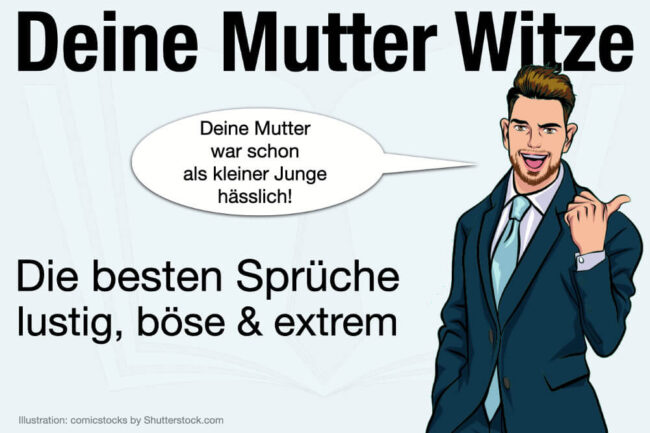 Deine Mutter Witze: Die besten „deine Mudda“ Sprüche