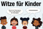 Witze Fuer Kinder Ab 4 Jahren 6 Jahre Lustig Witzig Kurz Grundschule Fritzchen Witz Kinderwitz