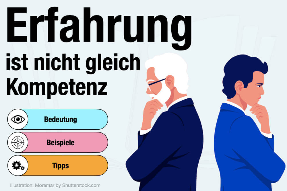Erfahrung Beispiele Bedeutung Kompetenz Unterschiede Tipps Synonym