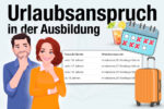Urlaub Ausbildung Anspruch Dauer Minderjaehrig Volljaehrig Sonderurlaub Ausbildunsjahr