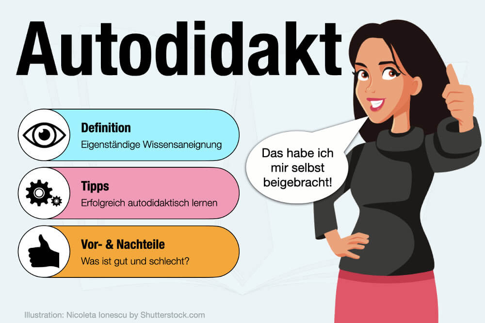 Autodidakt Definition Intelligenz Psychologie Persoenlichkeit Veranlagt Vorteile Nachteile Tipps Lernen Beruf