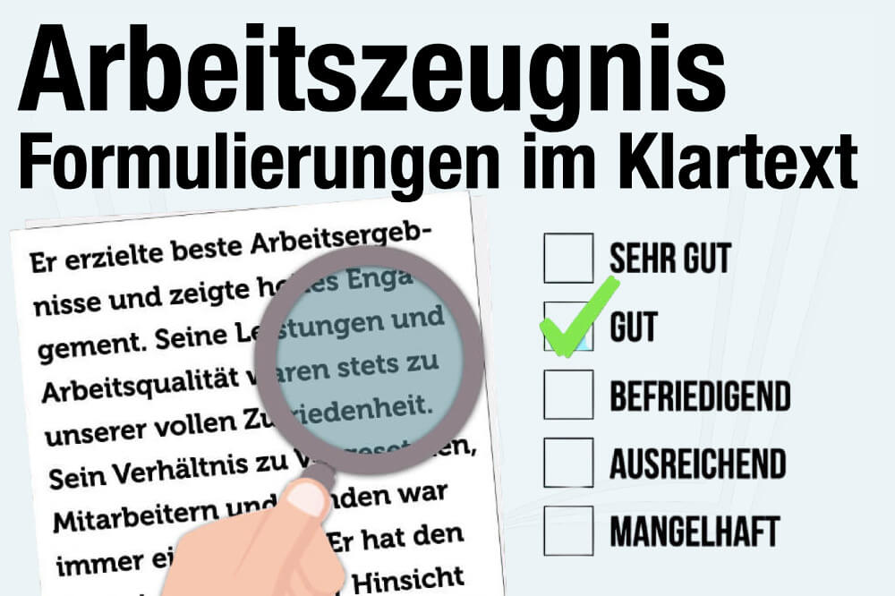 Arbeitszeugnis Formulierungen Entschluesseln Tabelle Noten Bedeutung Code Geheim Botschaften Muster Vorlage Beispiele Tipps