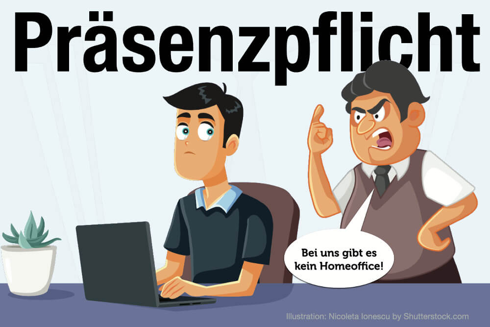 Praesenzpflicht Definition Missachtung Folgen Buero Vorteile Nachteile Gesetz Anwesenheit