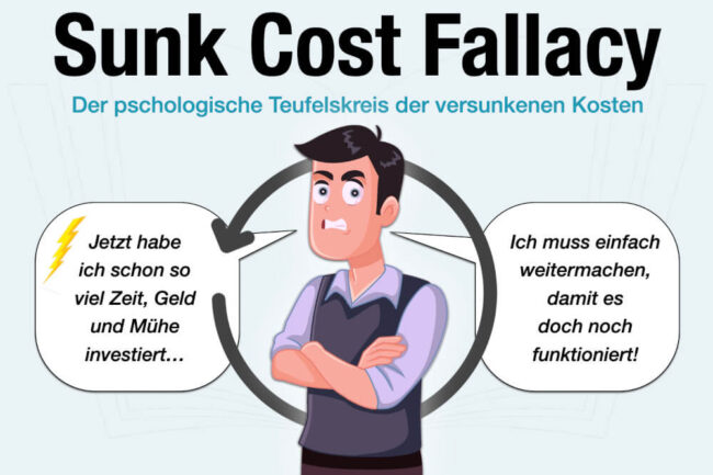 Sunk Cost Fallacy: Beispiele für den Effekt – Was tun?