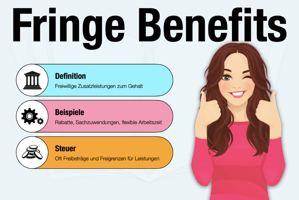 Fringe Benefits Definition Beispiele Leistungen Steuer Steuerfrei Freibetrag Deutsch