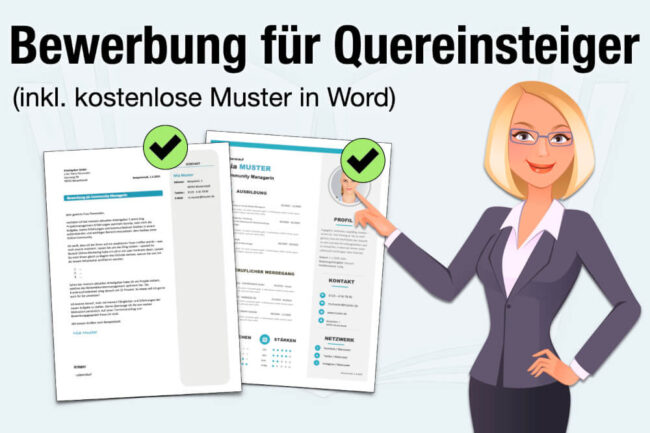 Bewerbung Quereinsteiger: Muster, Tipps, Begründung