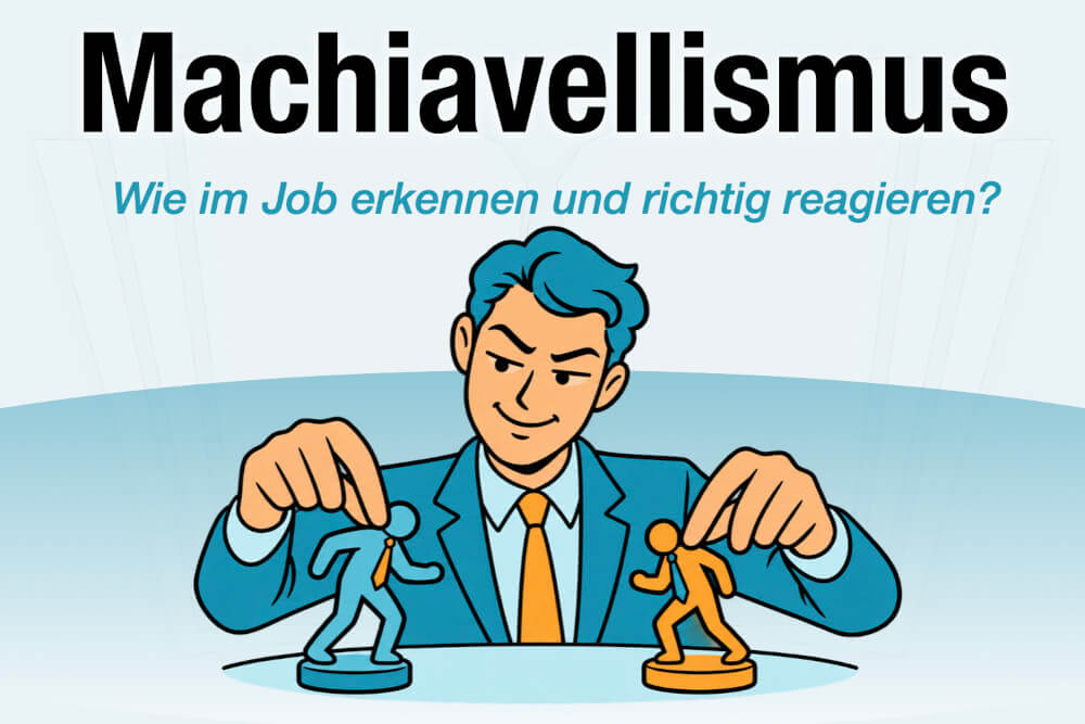 Machiavellismus Bedeutung Merkmale Beispiele Job