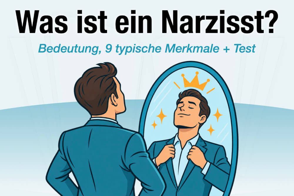 Narzisst Bedeutung Beispiele 9 Merkmale Tipps Umgang