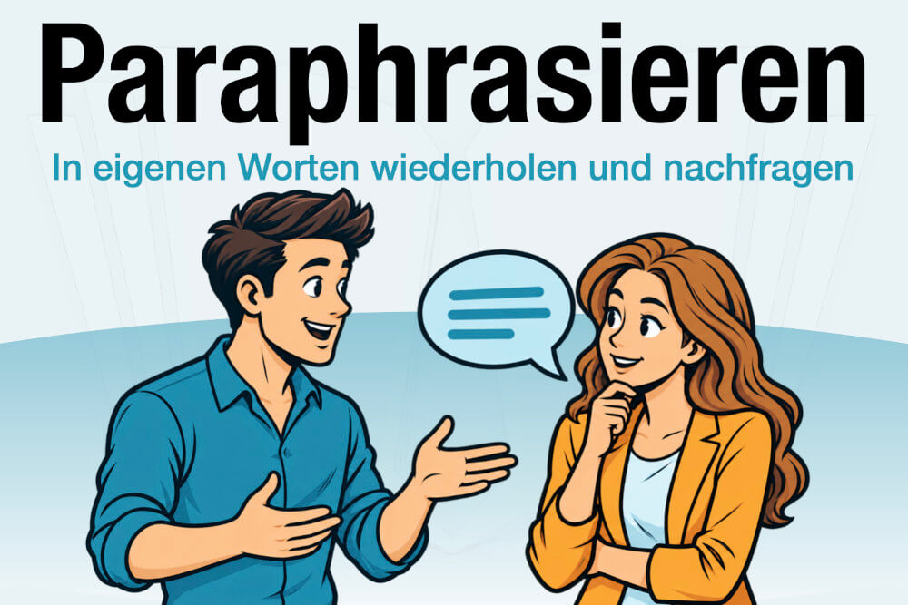 Paraphrasieren Bedeutung Beispiele Tipps Uebung Kommunikation Texte