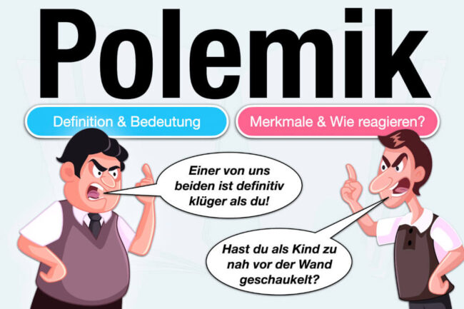 Polemik: Definition, Merkmale + Beispiele