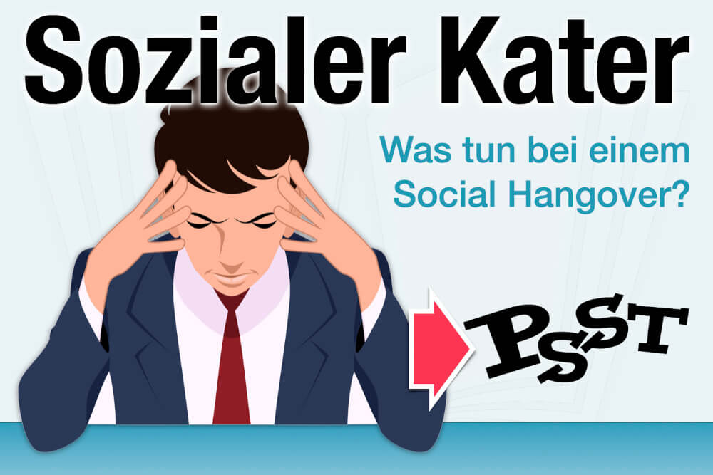 Sozialer Kater Definition Social Hangover Soziale Erschoepfung Was Tun