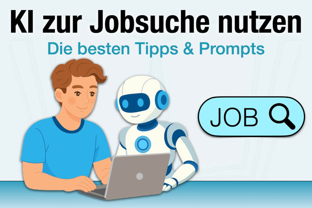 Ki Zur Jobsuche Nutzen Bewerbung Prompts Beispiele Tipps